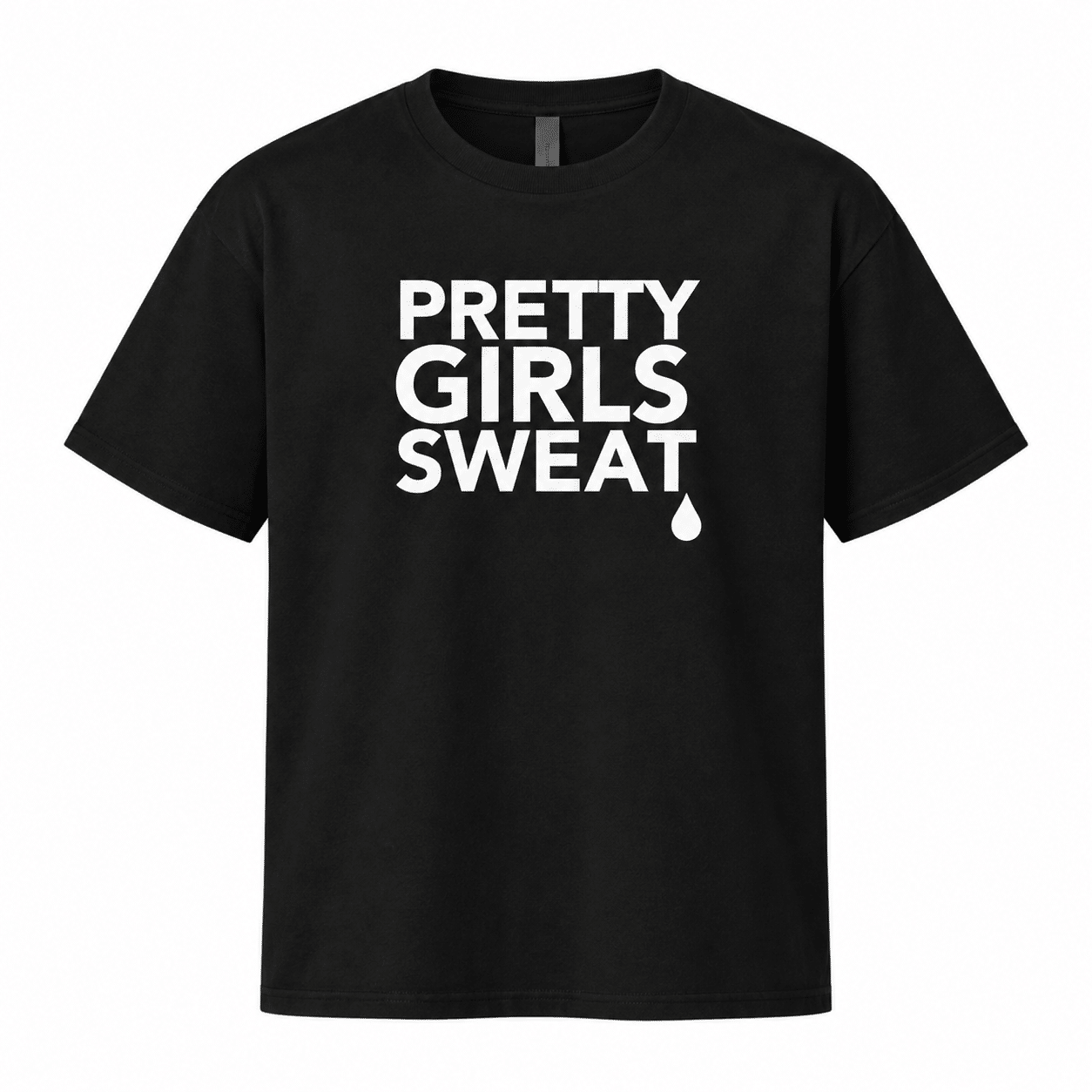 PRETTY GIRLS SWEAT Classic Tee
